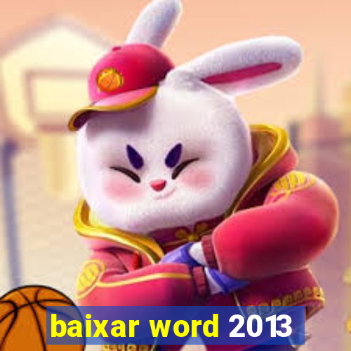 baixar word 2013